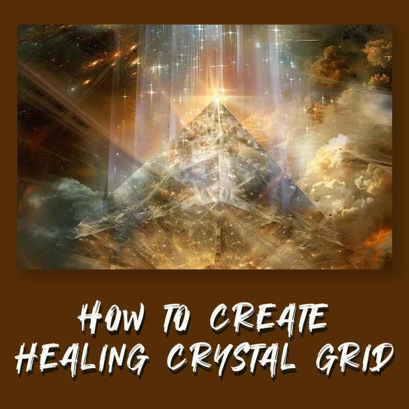 Crystal Grids for Healing: How to create