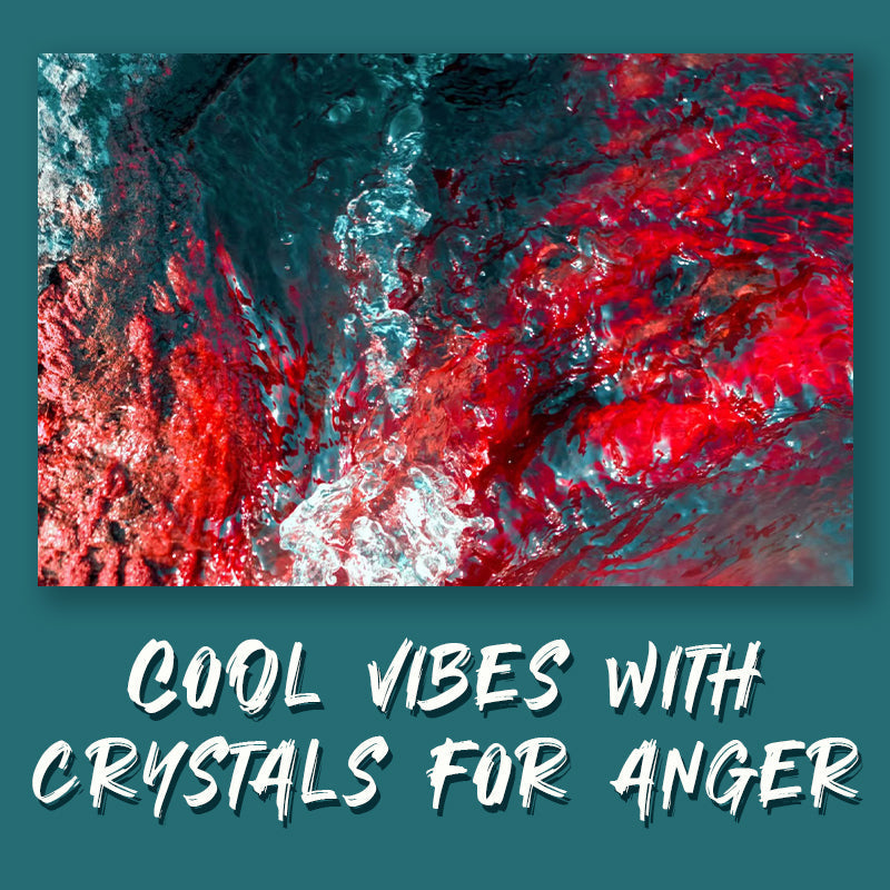 Crystals for Anger, Depression, and Frustration