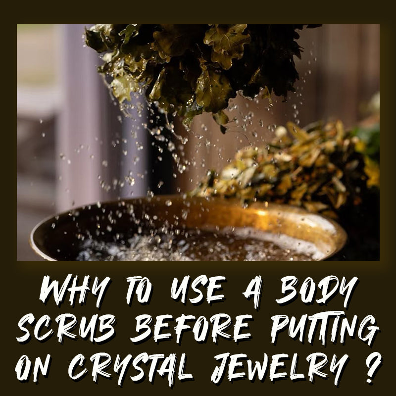 Crystal Jewelry Sparkle:Prepping Your Skin with Body cleansing