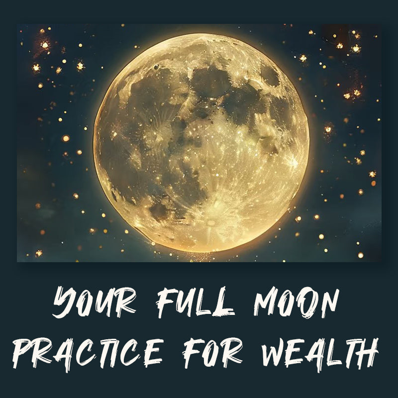 The Full Moon: A Wealth Manifestation Guide for 2026