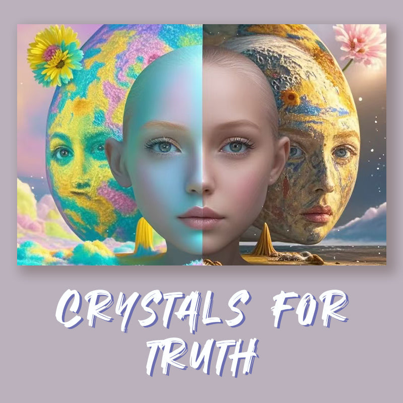 Crystals for Truth, Justice and Clarity