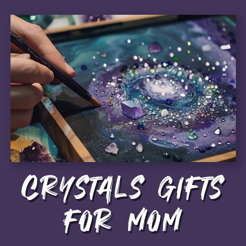 Crystal Gifts for Mom: Reflecting Love, Protection, and Gratitude