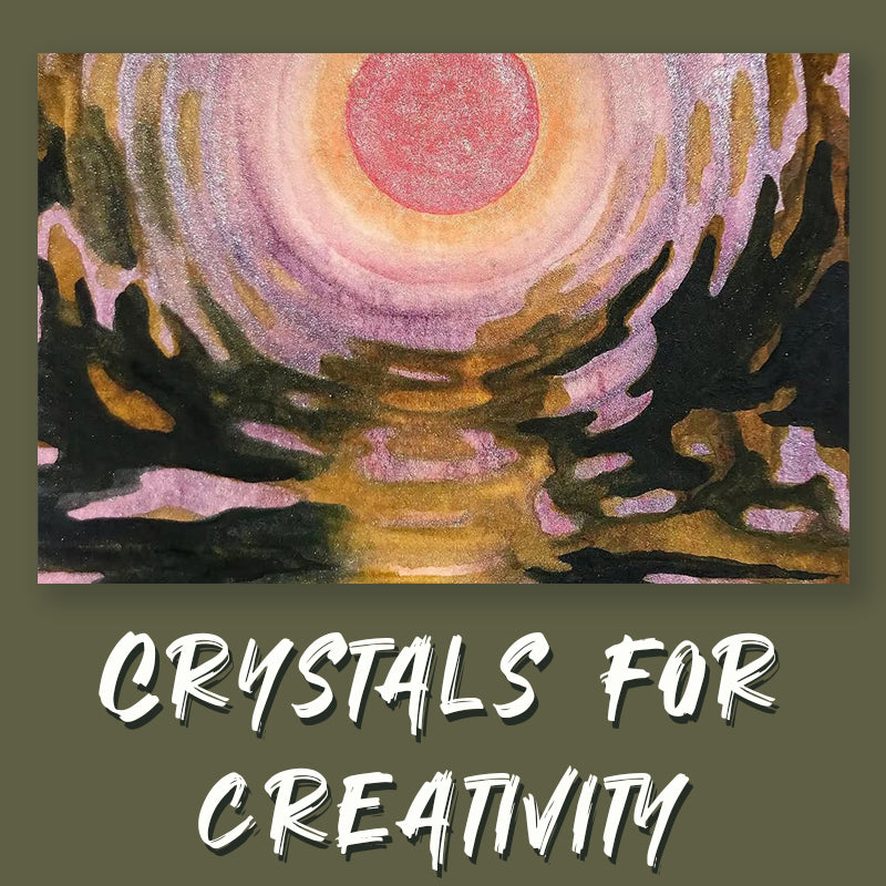 Crystals for Your Creative Potential 