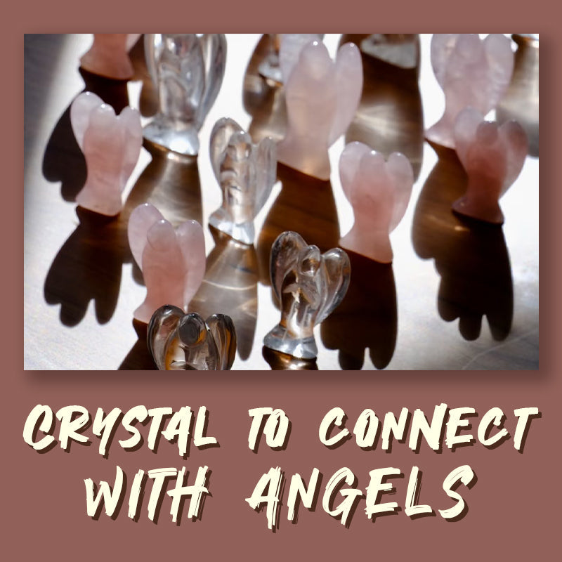 Crystal for Connecting with Angels